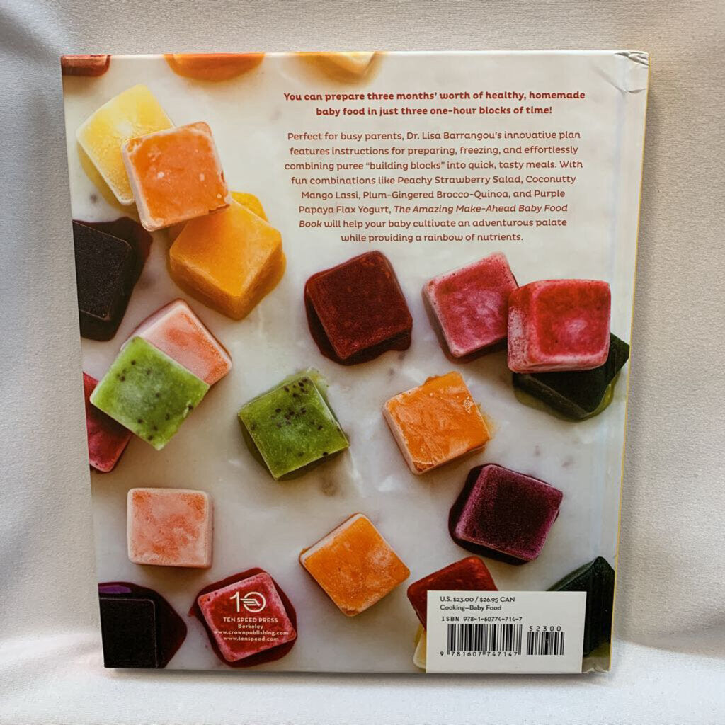 The Amazing Make-Ahead Baby Food Book