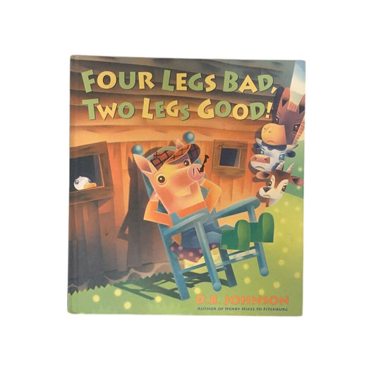 Four Legs Bad Two Legs Go