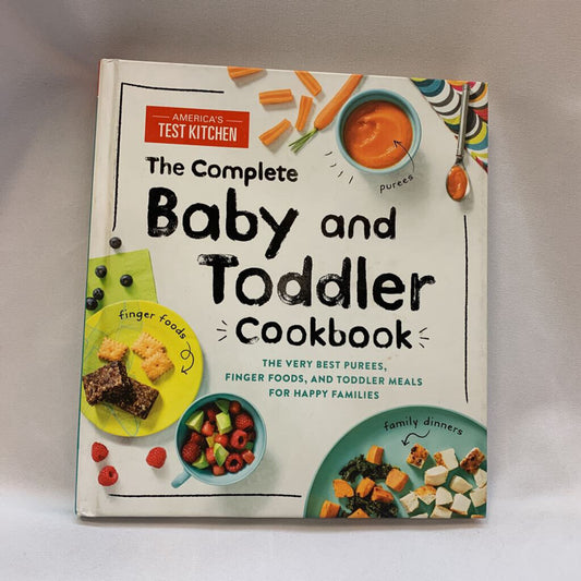 The Complete Baby and Toddler Cookbook