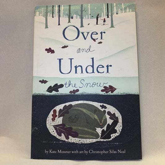 Over and Under the Snow