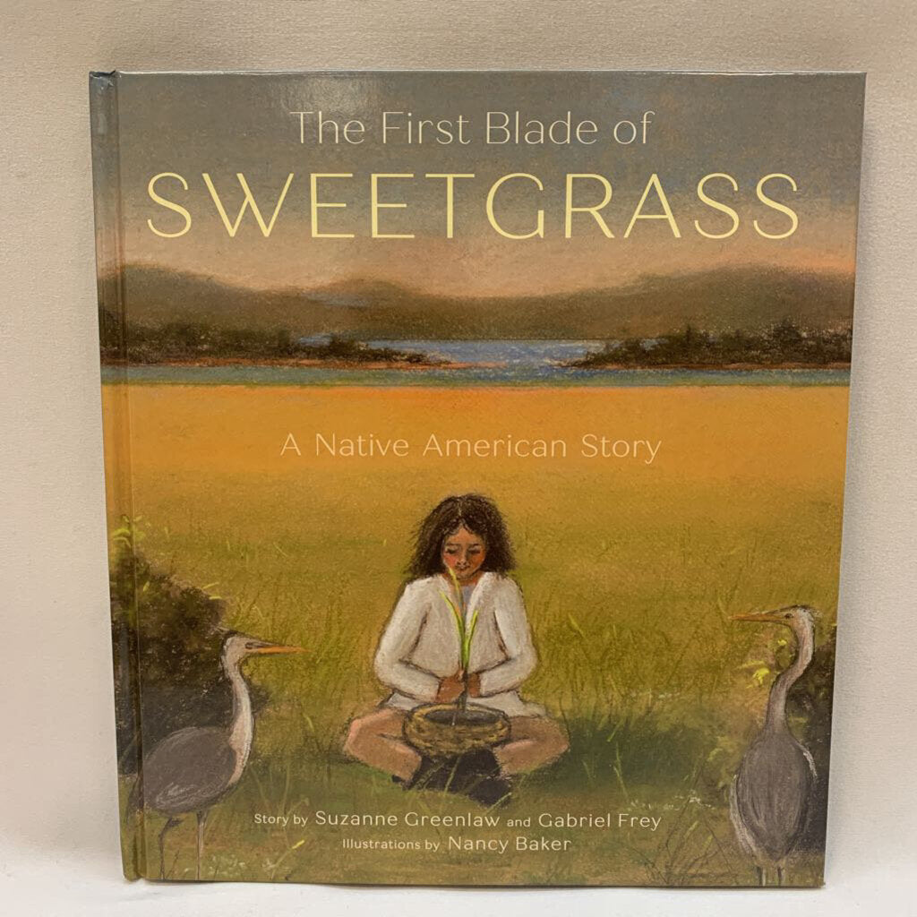 The First Blade of Sweetgrass