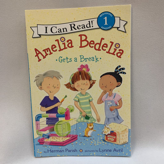 Amelia Bedelia: Gets a Break