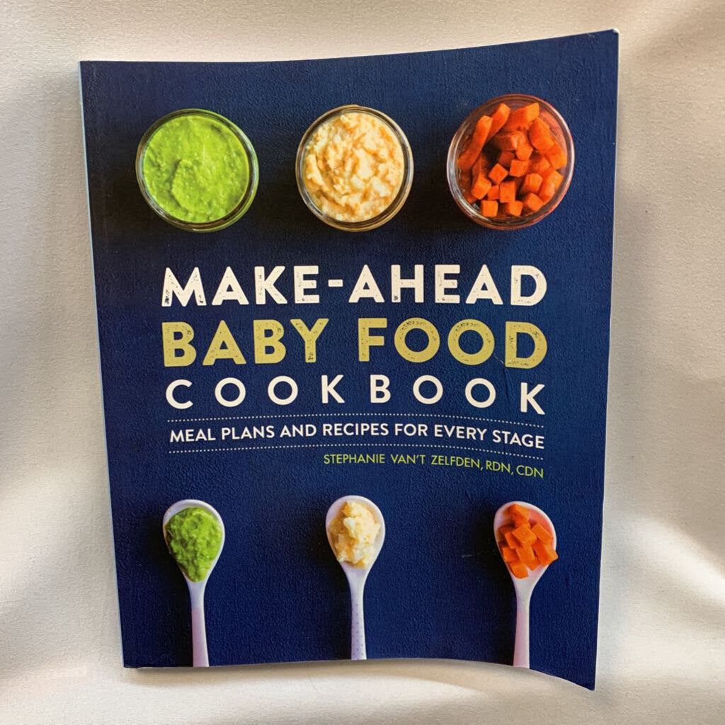 Vant Zelfden/Make-Ahead Baby Food Cookbook