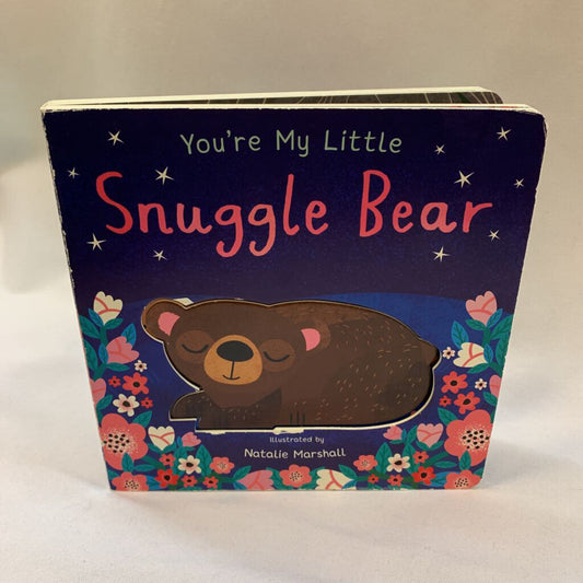 You're My Little Snuggle Bear
