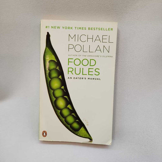 Food Rules An Eater's Manual