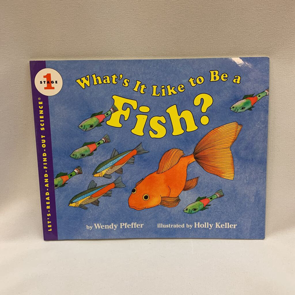 What's It Like to Be a Fish?